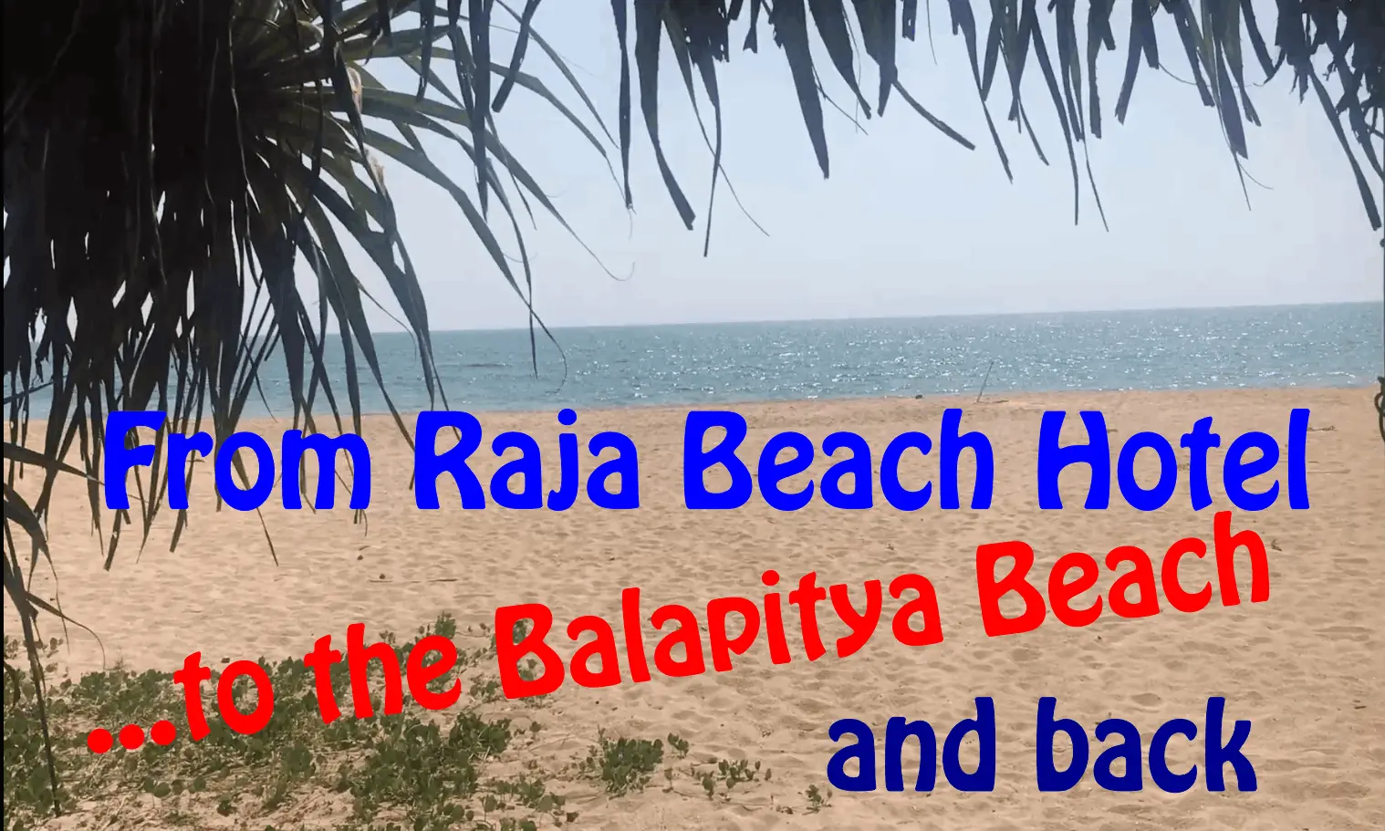 Video showing Access from Raja Beach Hotel to Beach